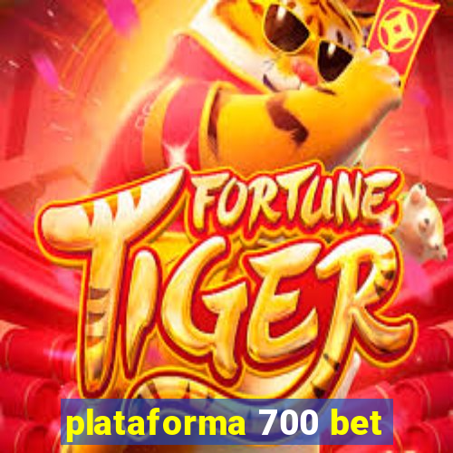 plataforma 700 bet